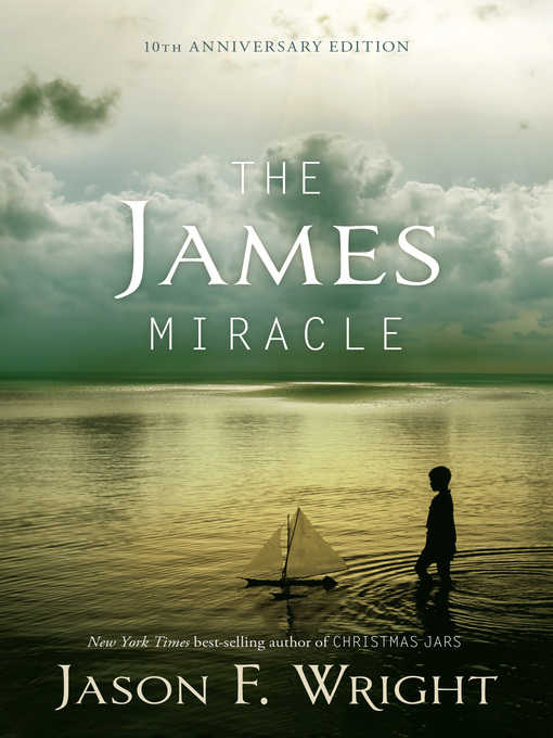 Title details for The James Miracle by Jason F. Wright - Available